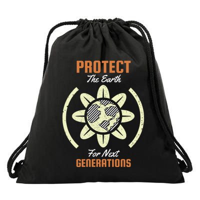 Protect The Earth For Next Generation Drawstring Bag