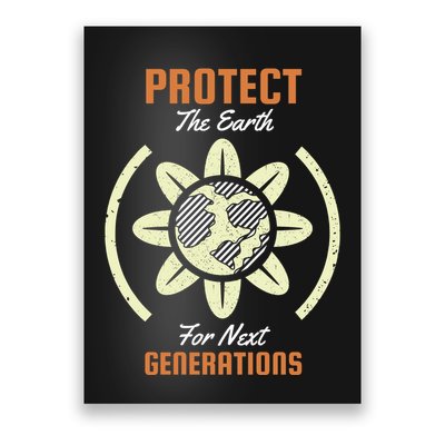 Protect The Earth For Next Generation Poster