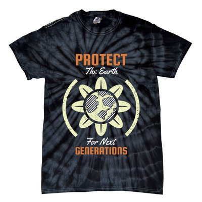 Protect The Earth For Next Generation Tie-Dye T-Shirt