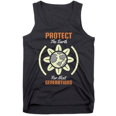 Protect The Earth For Next Generation Tank Top