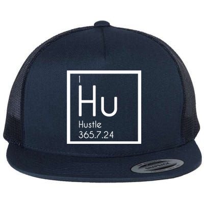 Periodic Table Elet Hustle Great Gift For The Entrepreneur Flat Bill Trucker Hat