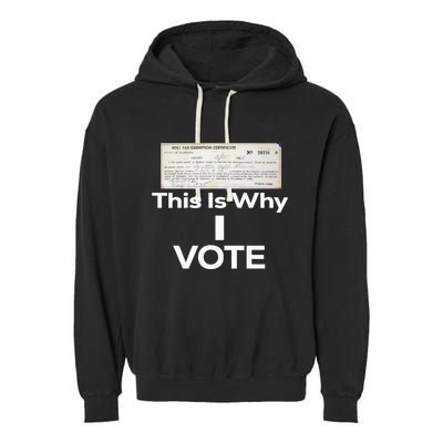 Poll Tax Exemption Certificate This Is Why I Vote Garment-Dyed Fleece Hoodie