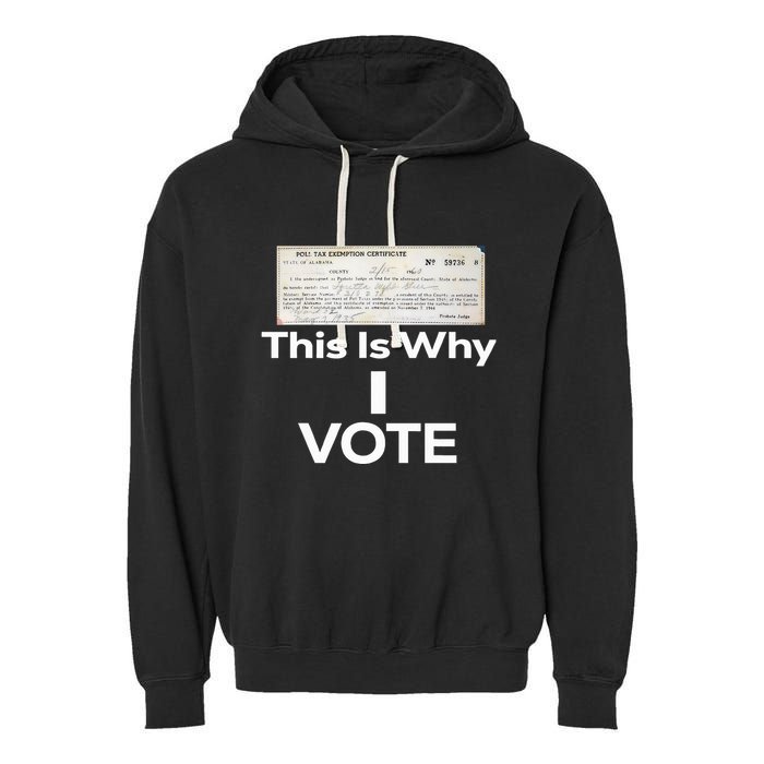 Poll Tax Exemption Certificate This Is Why I Vote Garment-Dyed Fleece Hoodie