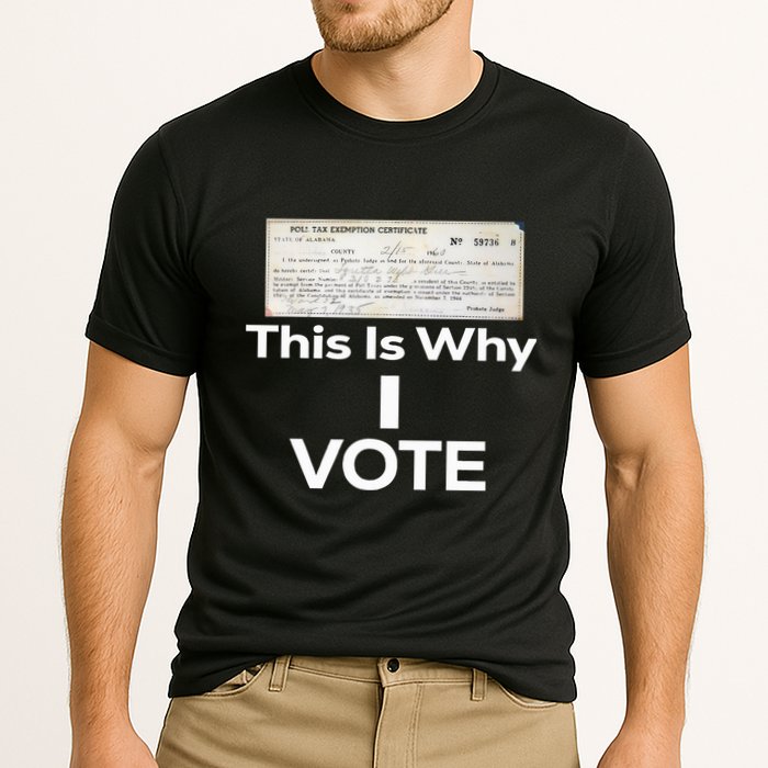 Poll Tax Exemption Certificate This Is Why I Vote Performance Shirt