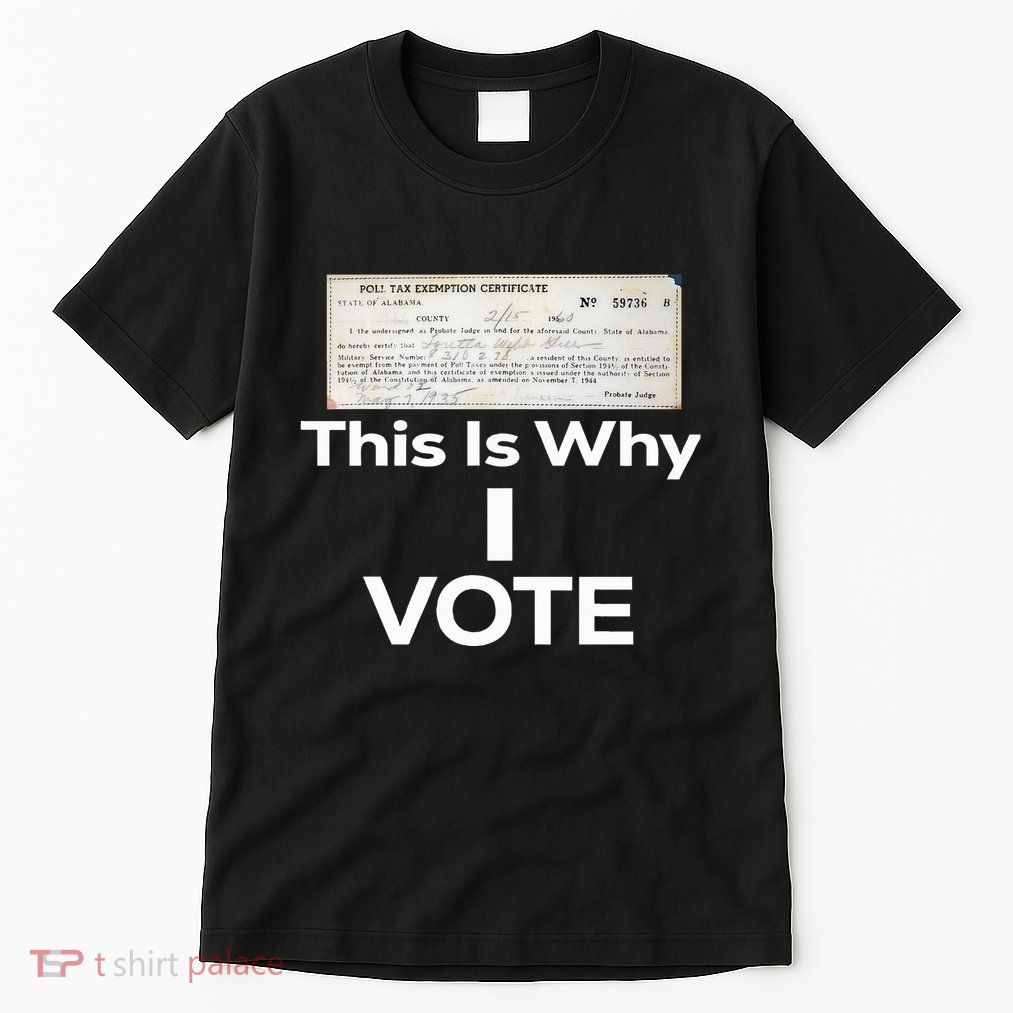 Poll Tax Exemption Certificate This Is Why I Vote Tall T-Shirt