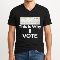 Poll Tax Exemption Certificate This Is Why I Vote V-Neck T-Shirt
