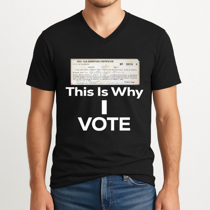 Poll Tax Exemption Certificate This Is Why I Vote V-Neck T-Shirt