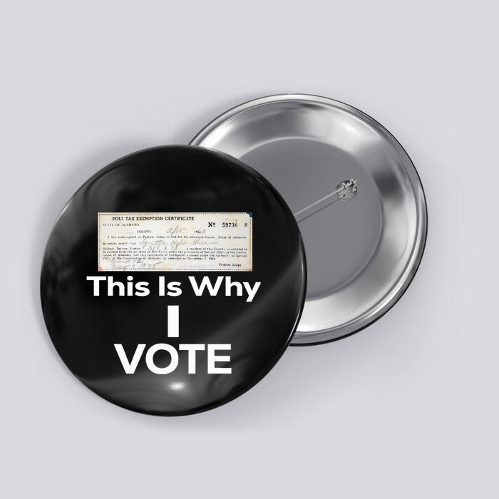 Poll Tax Exemption Certificate This Is Why I Vote Button