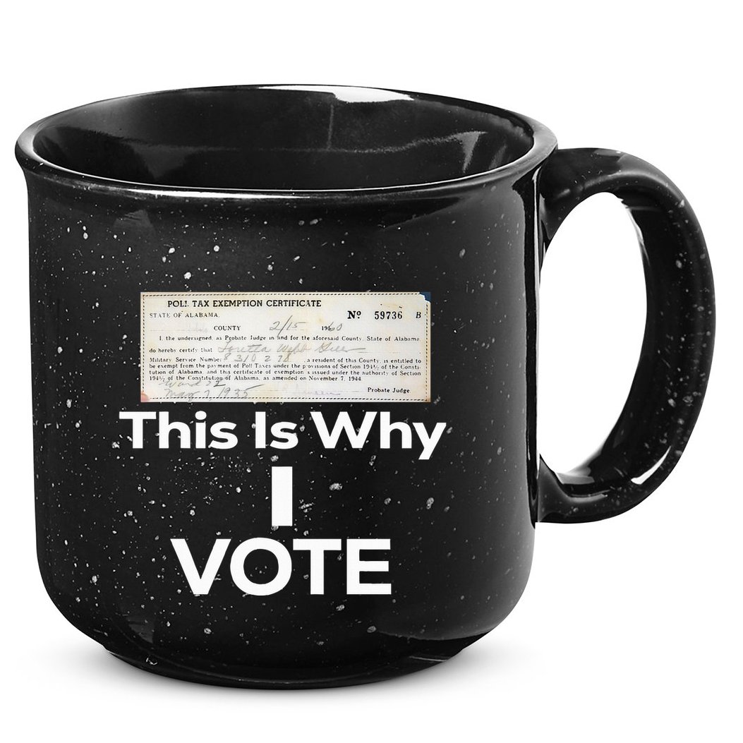 Poll Tax Exemption Certificate This Is Why I Vote 15oz Campfire Ceramic Mug