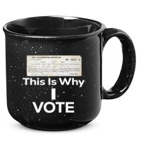 Poll Tax Exemption Certificate This Is Why I Vote 15oz Campfire Ceramic Mug