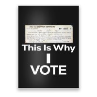 Poll Tax Exemption Certificate This Is Why I Vote Poster