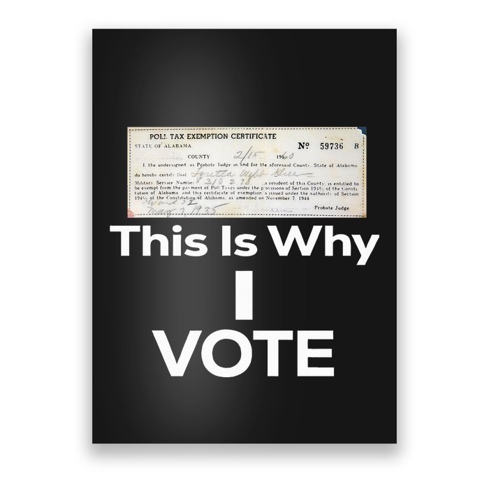 Poll Tax Exemption Certificate This Is Why I Vote Poster