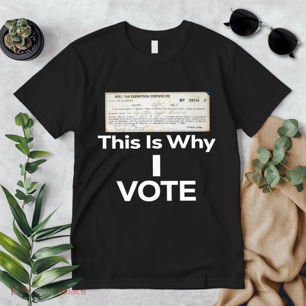 Poll Tax Exemption Certificate This Is Why I Vote Premium T-Shirt