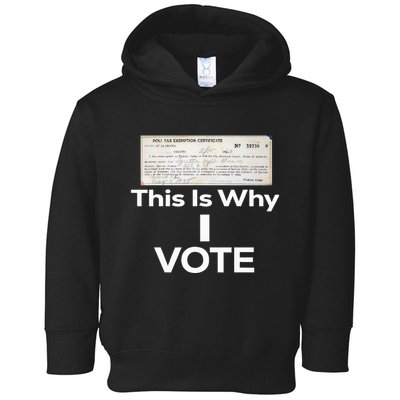 Poll Tax Exemption Certificate This Is Why I Vote Toddler Hoodie