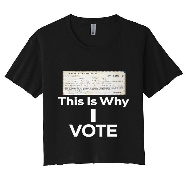 Poll Tax Exemption Certificate This Is Why I Vote Crop Top