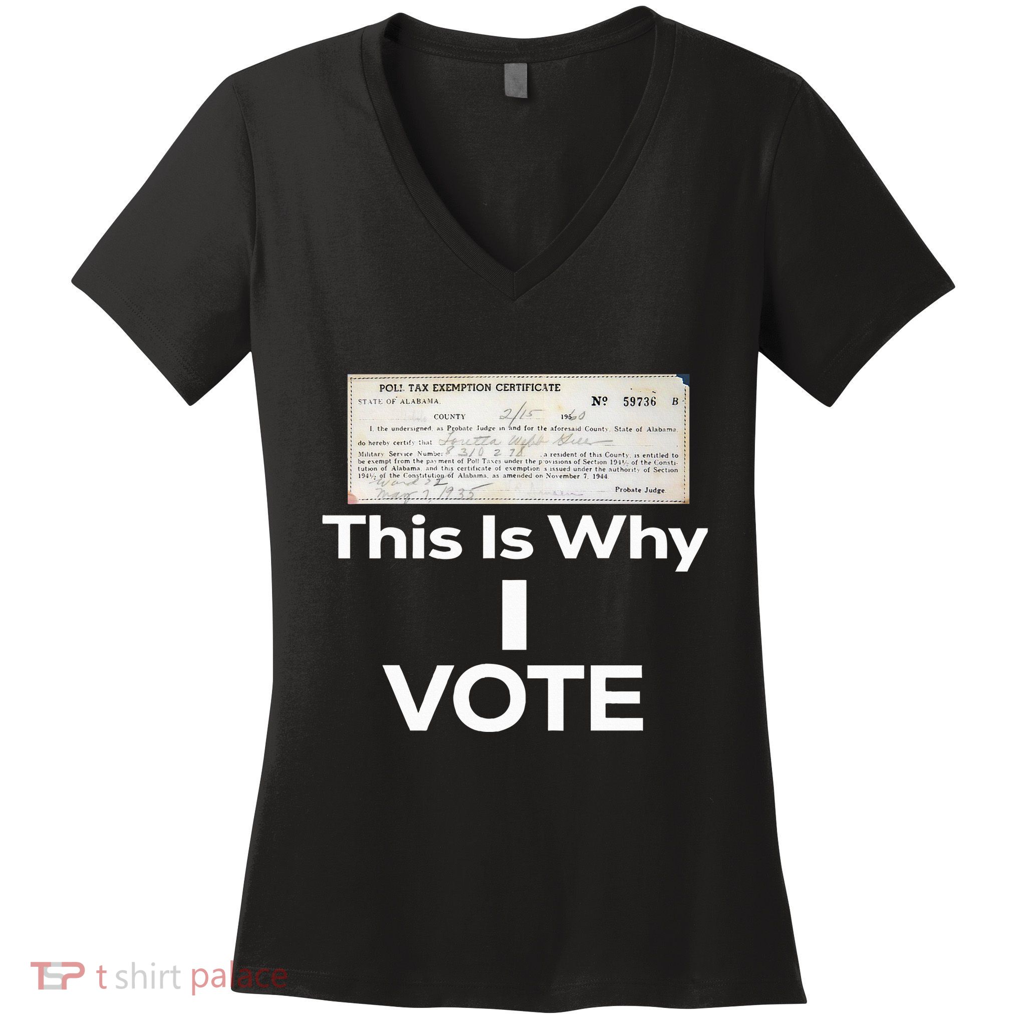 Poll Tax Exemption Certificate This Is Why I Vote Women's V-Neck T-Shirt