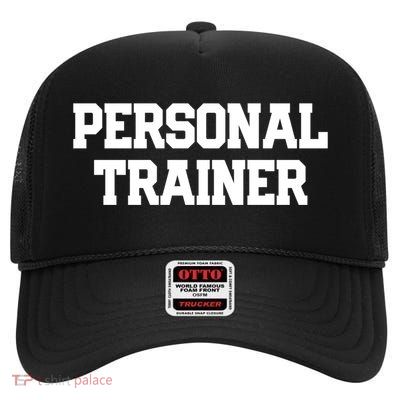 Personal Trainer Fitness Instructor Gym Training Gift Cool Gift High Crown Mesh Back Trucker Hat