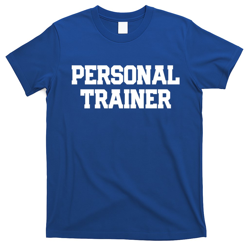 Personal Trainer Fitness Instructor Gym Training Gift Cool Gift T-Shirt