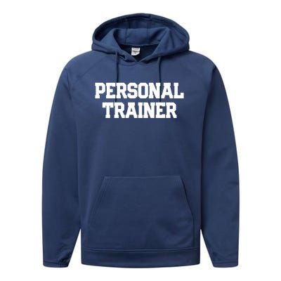 Personal Trainer Fitness Instructor Gym Training Gift Cool Gift Performance Fleece Hoodie