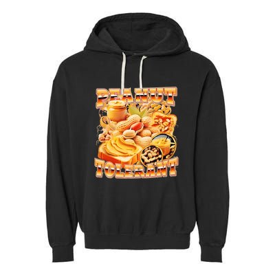 Peanut Tolerant Funny Garment-Dyed Fleece Hoodie