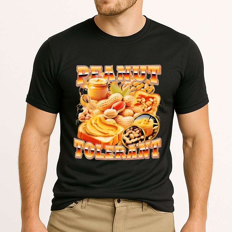 Peanut Tolerant Funny Performance Shirt