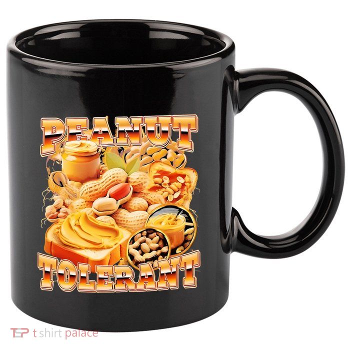 Peanut Tolerant Funny 11oz C Handle Ceramic Mug