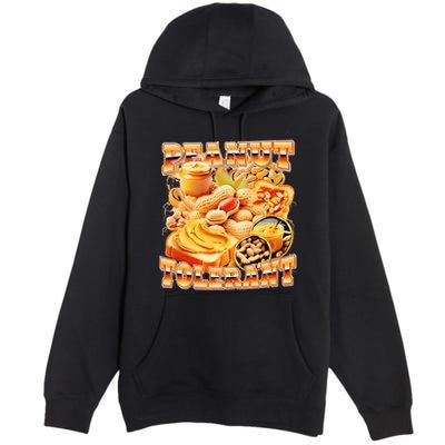 Peanut Tolerant Funny Premium Pullover Hoodie