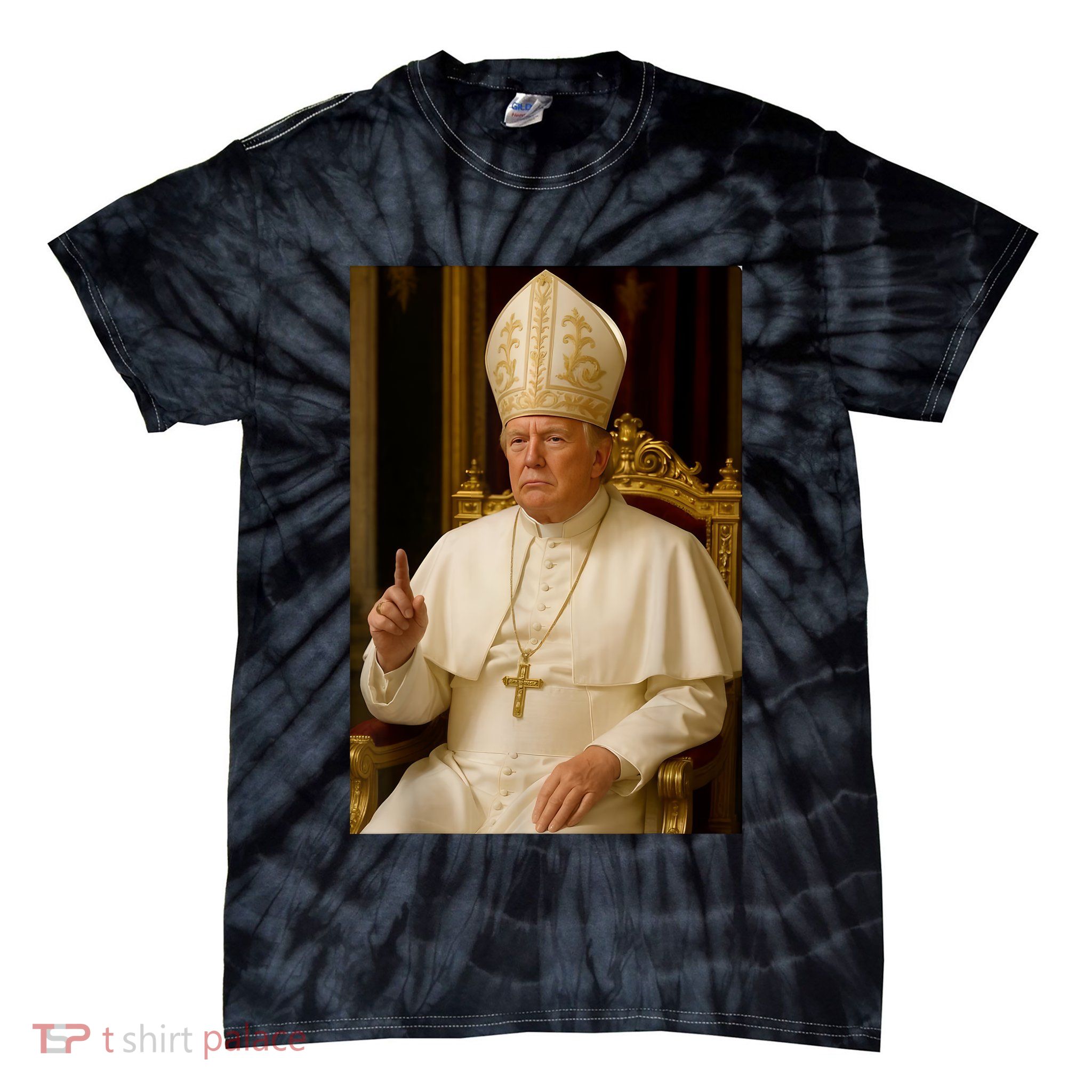 Pope Trump Funny President Trump Wants To Be The Next Pope Tie-Dye T-Shirt