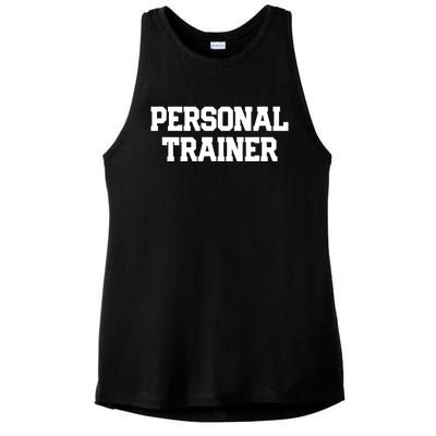 Personal Trainer Fitness Instructor Gym Training Gift Funny Gift Ladies PosiCharge Tri-Blend Wicking Tank