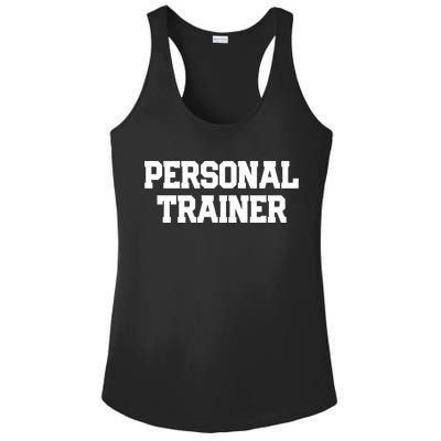 Personal Trainer Fitness Instructor Gym Training Gift Funny Gift Ladies PosiCharge Competitor Racerback Tank