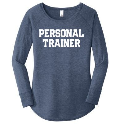 Personal Trainer Fitness Instructor Gym Training Gift Funny Gift Women's Perfect Tri Tunic Long Sleeve Shirt