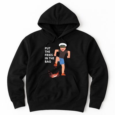 Put The Fries In The Bag Josh Block Wots Hoodie