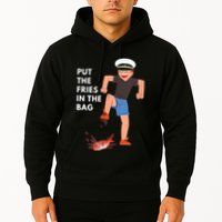 Put The Fries In The Bag Josh Block Wots Hoodie
