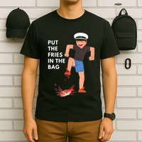 Put The Fries In The Bag Josh Block Wots T-Shirt