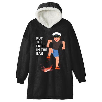Put The Fries In The Bag Josh Block Wots Hooded Wearable Blanket