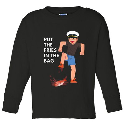 Put The Fries In The Bag Josh Block Wots Toddler Long Sleeve Shirt