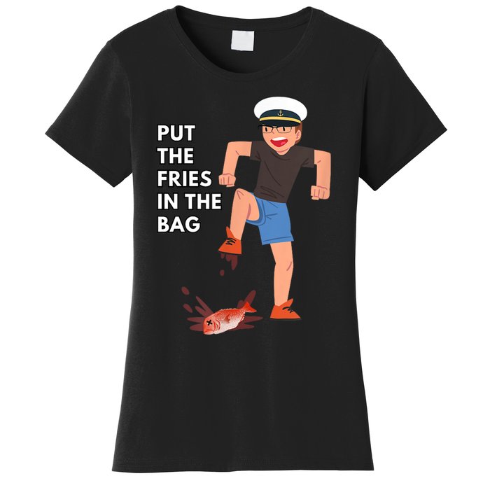 Put The Fries In The Bag Josh Block Wots Women's T-Shirt