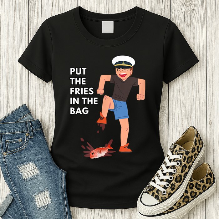 Put The Fries In The Bag Josh Block Wots Womens T-Shirt