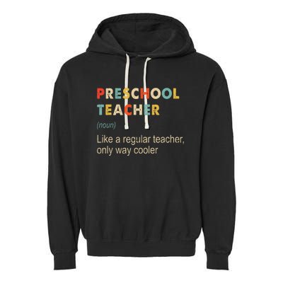 Preschool Teacher Funny Kindergarten Teacher Definition Garment-Dyed Fleece Hoodie