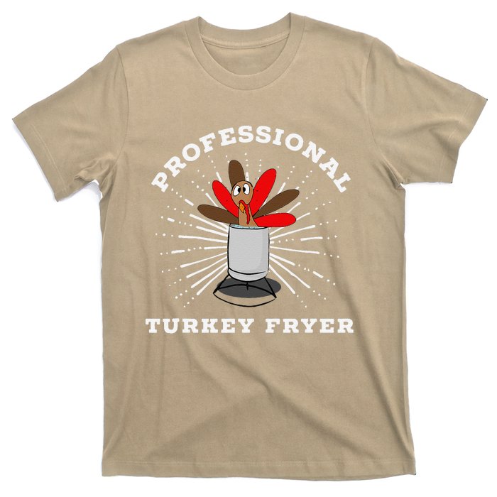 Professional Turkey Fryer Frying Thanksgiving T-Shirt