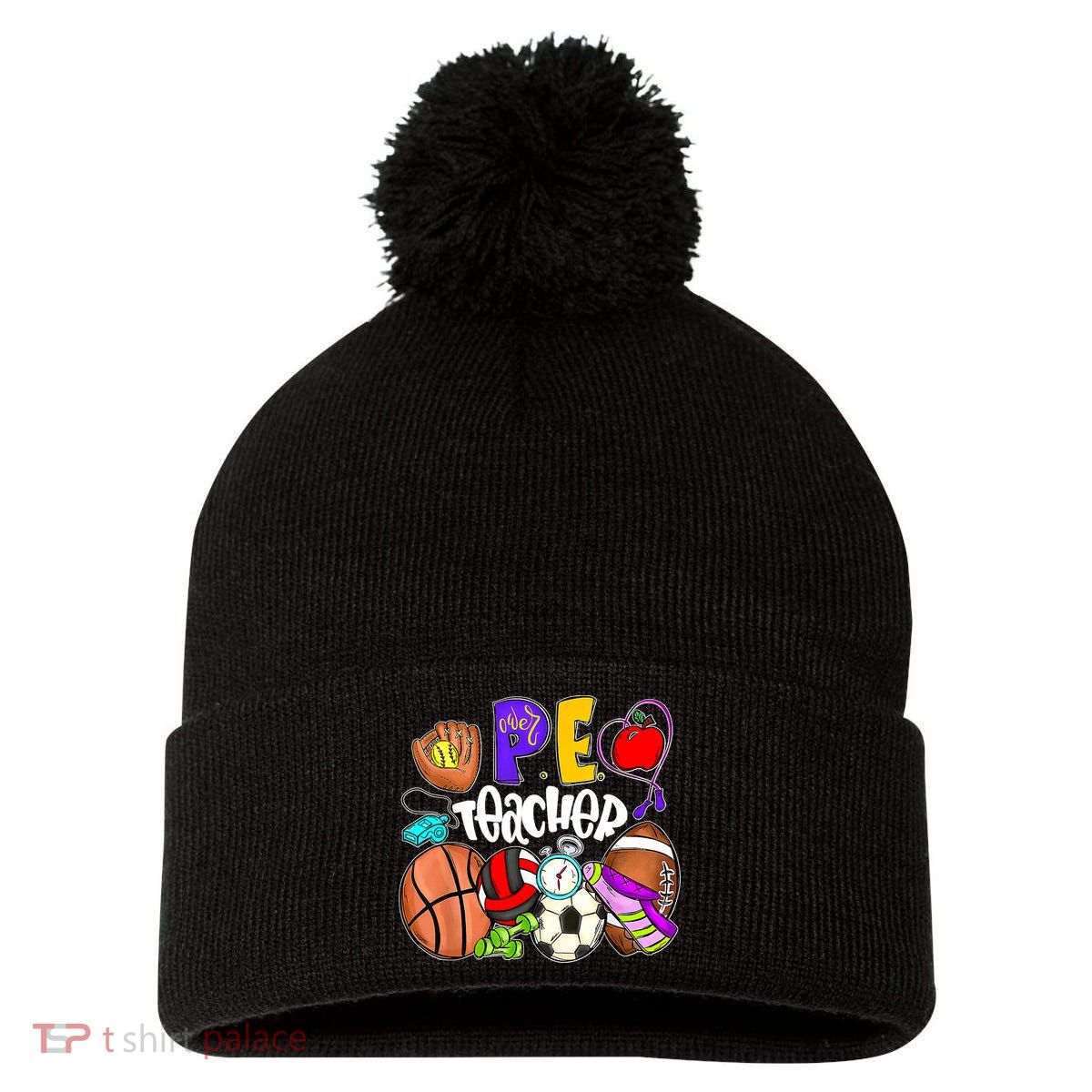 PE Teacher Funny Physical Education Teacher Back To School Pom Pom 12in Knit Beanie