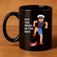Put The Fries In The Bag Josh Block Wots 11oz C Handle Ceramic Mug