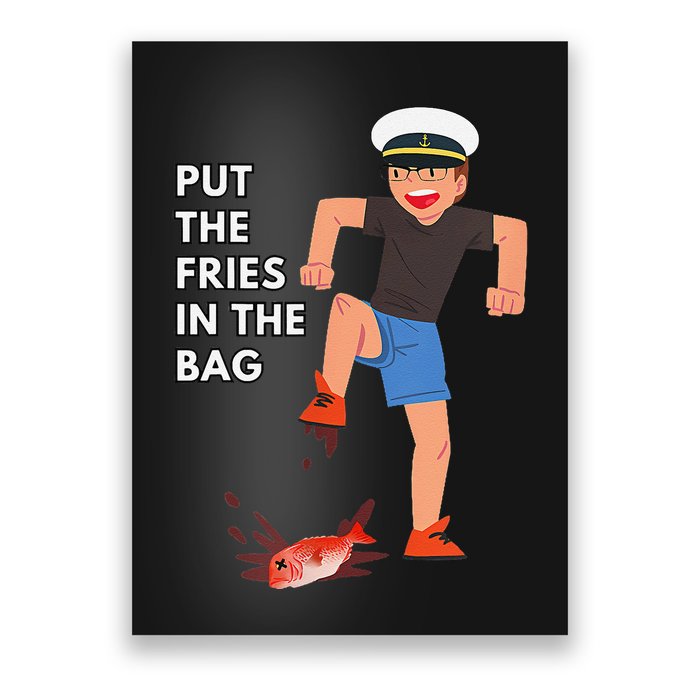 Put The Fries In The Bag Josh Block Wots Poster