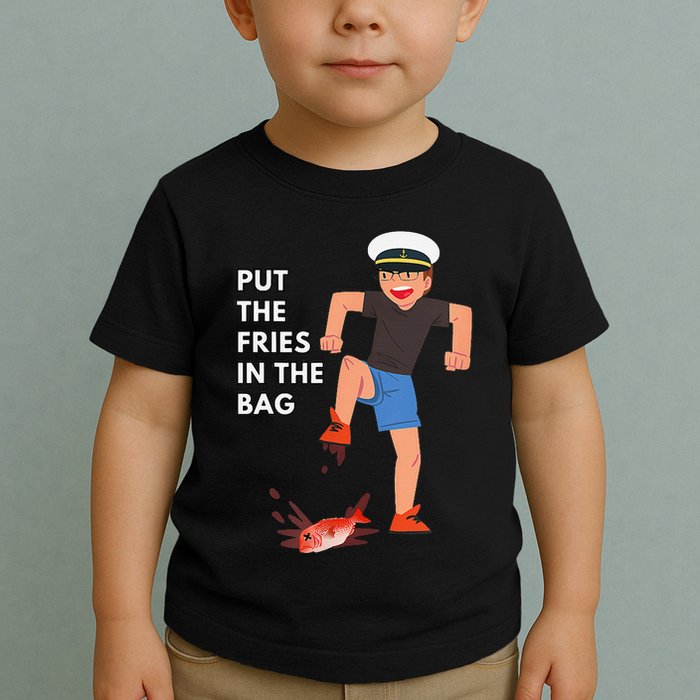 Put The Fries In The Bag Josh Block Wots Toddler T-Shirt