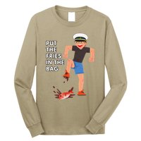 Put The Fries In The Bag Josh Block Wots Long Sleeve Shirt