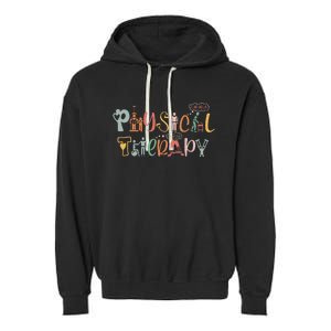 Physical Therapy Funny Physical Therapist PT Month Garment-Dyed Fleece Hoodie