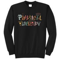 Physical Therapy Funny Physical Therapist PT Month Sweatshirt