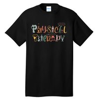 Physical Therapy Funny Physical Therapist PT Month Tall T-Shirt