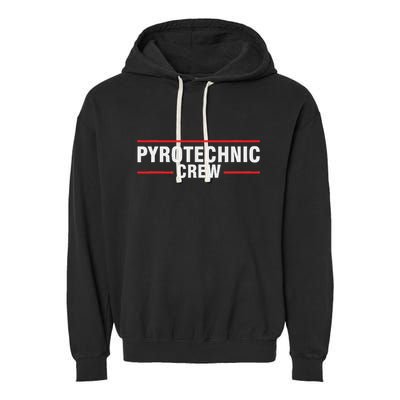 Pyrotechnician Trupp Fireworks Bangers Pyrotechnician Pyromans Garment-Dyed Fleece Hoodie