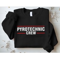 Pyrotechnician Trupp Fireworks Bangers Pyrotechnician Pyromans Sweatshirt